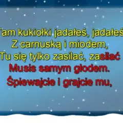 Śnieżna sceneria z prezentami i tekstem piosenki: "Tam kukiołki jadałeś... Śpiewajcie i grajcie mu".