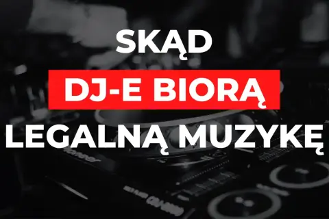 Skąd DJ bierze muzykę? Legalne źródła i porady