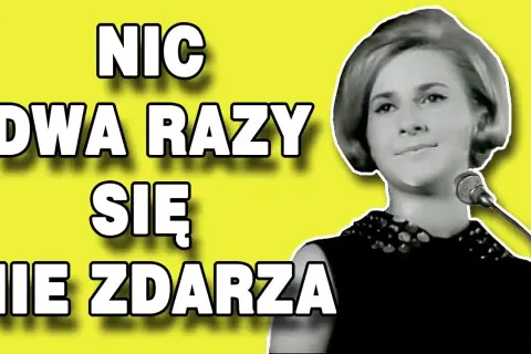 Kto śpiewa "Nic dwa razy się nie zdarza"? Sanah vs Łucja Prus