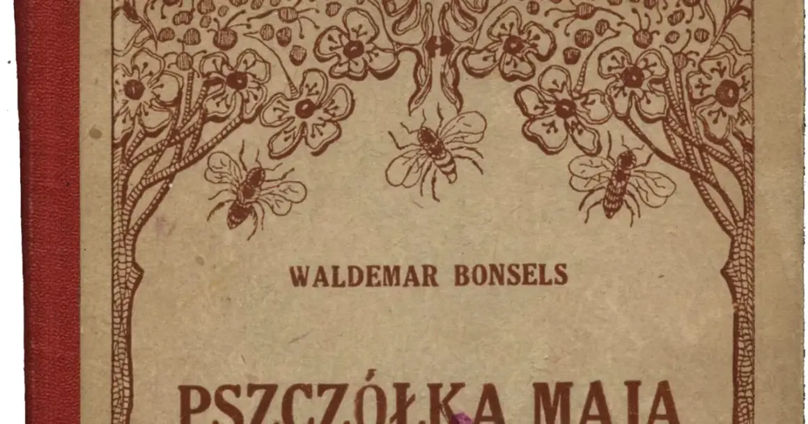 Okładka książki "Pszczółka Maja" Waldemara Bonselsa z rysunkami pszczół i kwiatów.